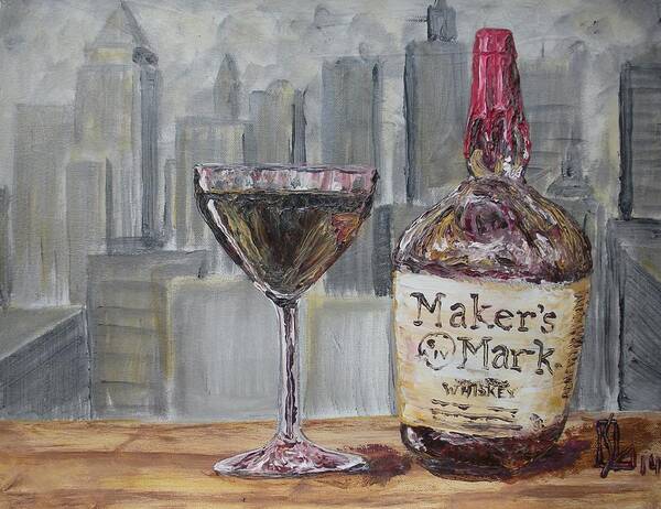 Maker's Mark Poster featuring the painting Manhattan by Lee Stockwell