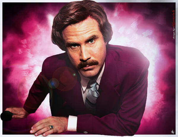 Mr. Ron Burgundy Poster featuring the photograph Mr. Ron Mr. Ron Burgundy from Anchorman by Nicholas Grunas