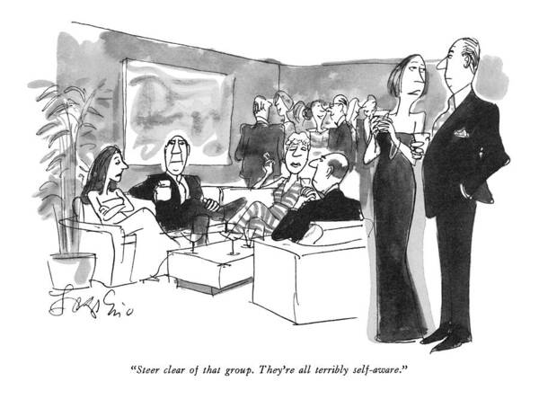 
(woman Talking To Man At Cocktail Party.)
Psychology Poster featuring the drawing Steer Clear Of That Group. They're All Terribly by Edward Frascino