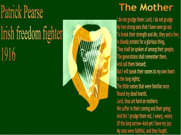 Patrick Pearse Poster featuring the digital art The Mother by Conor Murphy