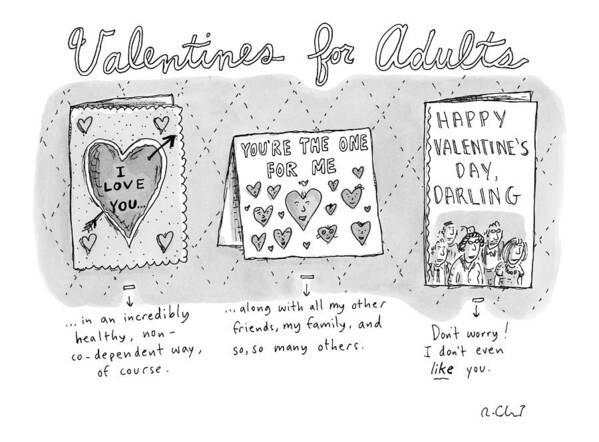 Valentines For Adults Poster featuring the drawing Title Valentines For Adults. Three Valentine's by Roz Chast