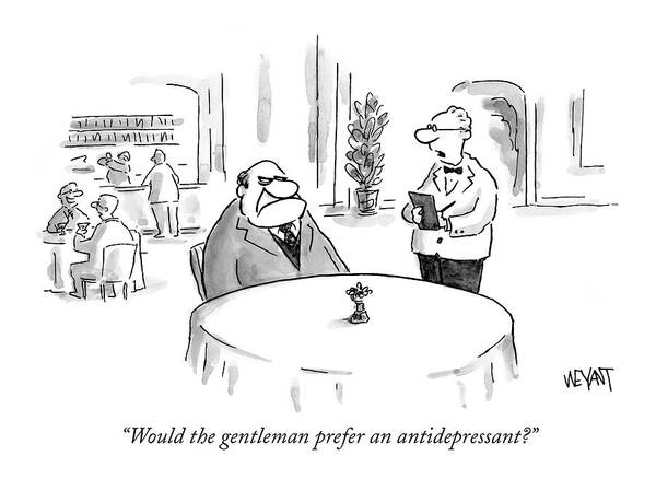 Antidepressant Poster featuring the drawing Would The Gentleman Prefer An Antidepressant? by Christopher Weyant