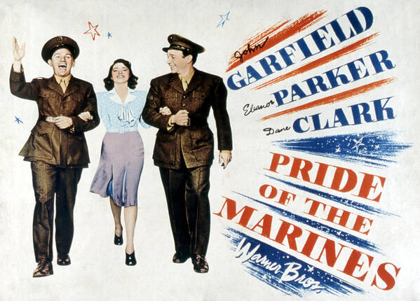 1940s Movies Poster featuring the photograph Pride Of The Marines, John Garfield by Everett