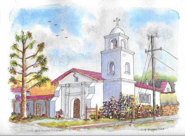 Santa Cruz Mission Poster featuring the painting Santa Cruz Mission, Santa Cruz, California by Carlos G Groppa