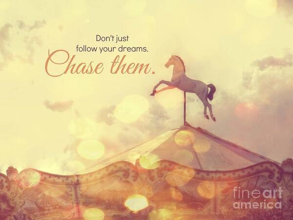 Horse Poster featuring the digital art Chase Your Dreams by Valerie Reeves