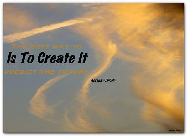  Poster featuring the photograph Create Greatness by David Norman