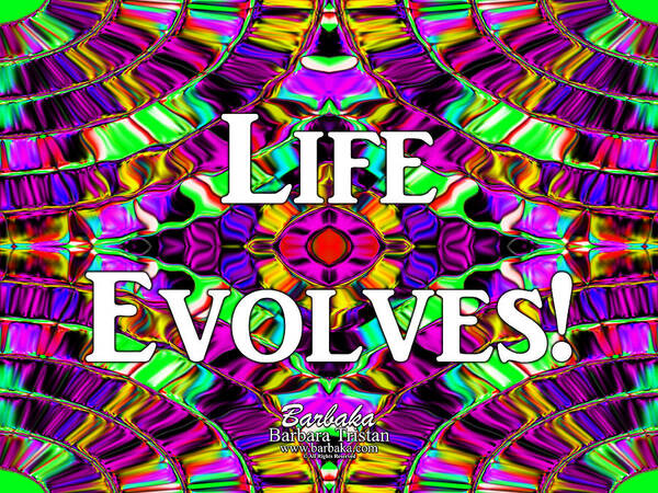 Art Poster featuring the digital art Life Evolves by Barbara Tristan