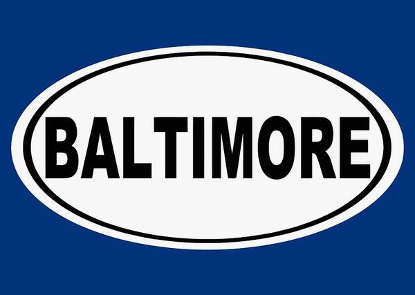 Baltimore Poster featuring the photograph Oval Baltimore Maryland Home Pride by Keith Webber Jr