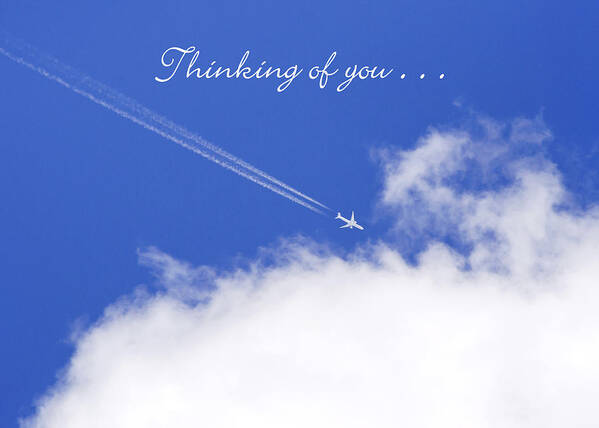 Thinking Of You Poster featuring the photograph Thinking of You from Across the Miles Airplane by Christina Rollo
