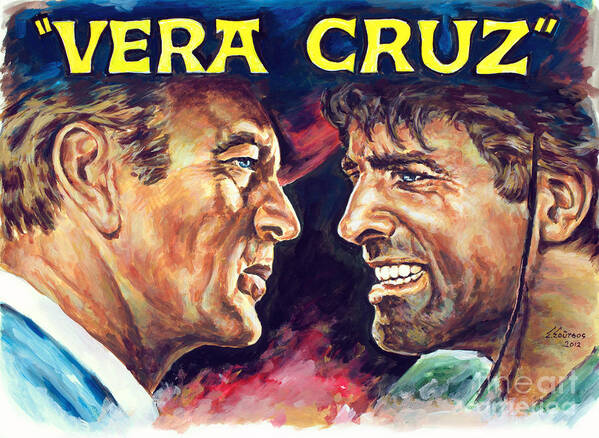 Vera Cruz Poster featuring the painting Vera Cruz Burt Lancaster Gary Cooper by Star Portraits Art