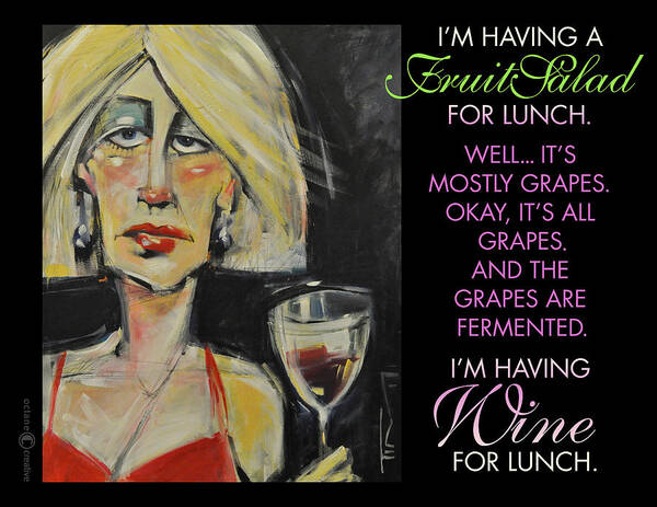 Humor Poster featuring the painting Wine For Lunch Poster by Tim Nyberg