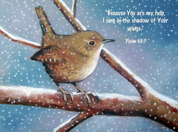 Wren Poster featuring the pastel Wren in Snow with Bible Verse by Joyce Geleynse