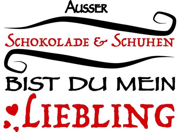 Ausser Poster featuring the painting German saying Besides Chocolate and Shoes by Patricia Piotrak