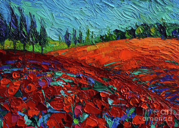 Field Of Poppies Poster featuring the painting Field of dreams - Tuscany Poppies Detail 1 Mona Edulesco palette knife oil painting by Mona Edulesco