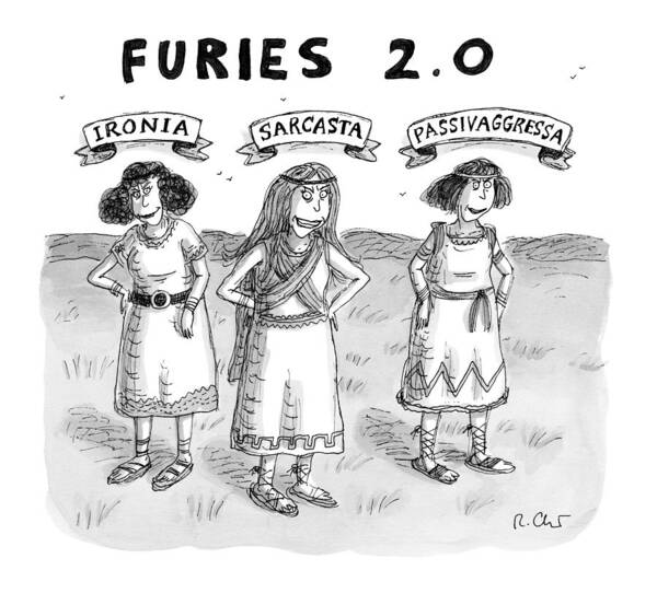 Captionless Greek Mythology Poster featuring the drawing Furies 2.0 by Roz Chast