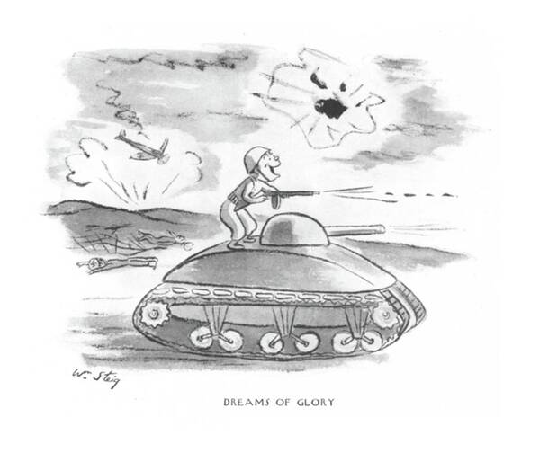 113079 Wst William Steig Dreams Of Glory A Young Boy Stands On Top Of A Tank Shooting And Laughing On A Battlefield. Armed Arms Army Battle Battle?eld Boy Childhood Children Corps Dreams Glory Gun Guns Laughing Laughter Marine Marines Military Navy Services Shooting Soldier Soldiers Stands Tank Tanks Top Violence War Young Youth Poster featuring the drawing Dreams Of Glory #1 by William Steig