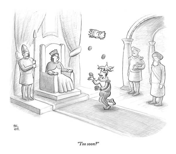 Royalty Poster featuring the drawing A Court Jester Juggles Balls And The Head by Paul Noth
