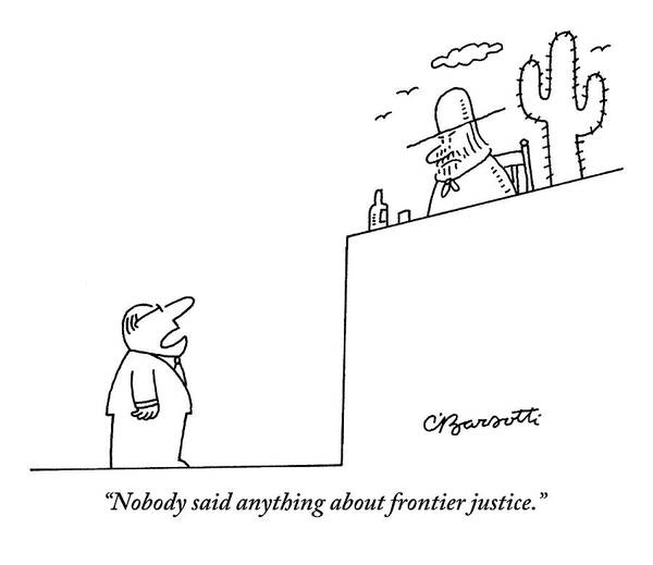 Judges Poster featuring the drawing A Man In A Business Suit Is Speaking To A Judge by Charles Barsotti