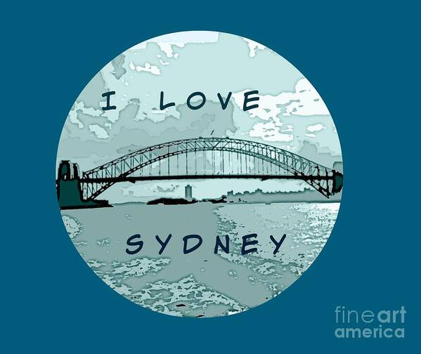 Sydney Poster featuring the mixed media I Love Sydney by Leanne Seymour