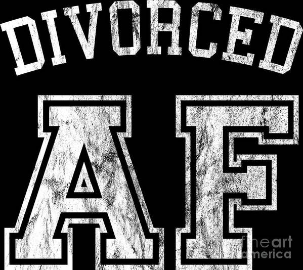 Marriage Poster featuring the digital art Divorce Divorced Celebrate New Single Party Gift #18 by Haselshirt
