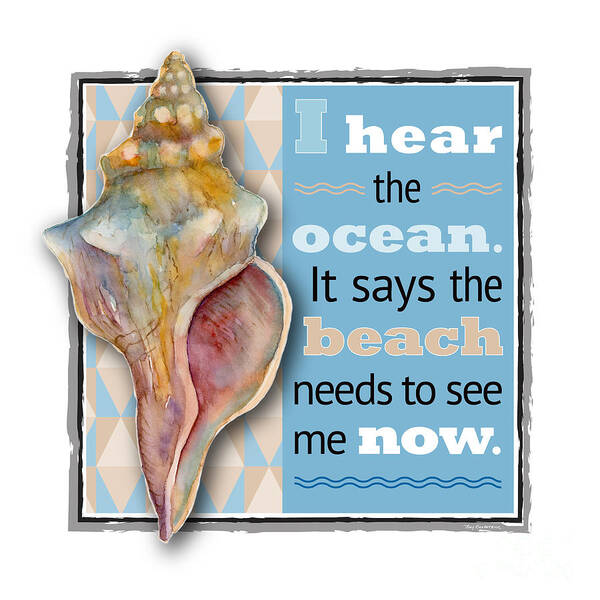 Horse Conch Poster featuring the painting I hear the ocean. by Amy Kirkpatrick