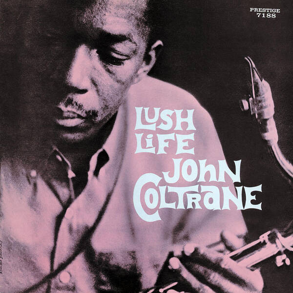 Jazz Poster featuring the digital art John Coltrane - Lush Life by Concord Music Group