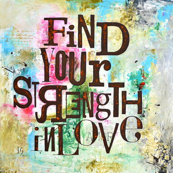 Contemporary Poster featuring the painting Find Your Strength in Love by Ivan Guaderrama