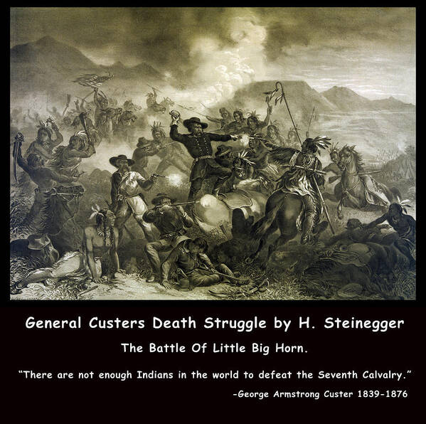 General Custer's Death Struggle Poster featuring the digital art General Custers Death Struggle by H Steinegger