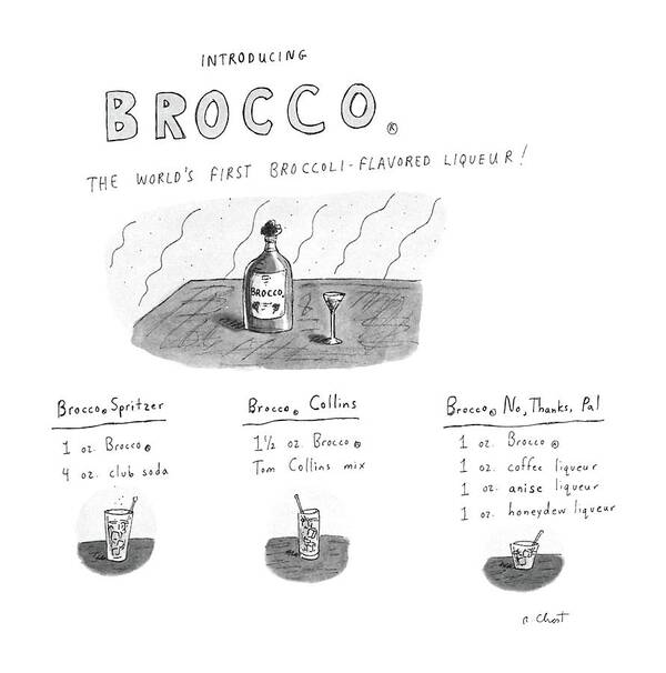 Drinking Poster featuring the drawing Introducing Brocco.
The World's First by Roz Chast
