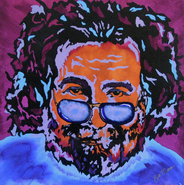 Jerry Garcia Paintings Poster featuring the painting Jerry Garcia-It's A Me Thing by Bill Manson