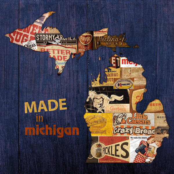Made In Michigan Products Vintage Map On Wood Kelloggs Better Made Faygo Ford Chevy Gm Little Caesars Strohs Pioneer Sugar Lazy Boy Detroit Lansing Grand Rapids Flint Mustang Meijer Olgas Vernors Gerber Kowalski Sausage Corn Flakes Poster featuring the mixed media Made in Michigan Products Vintage Map on Wood by Design Turnpike
