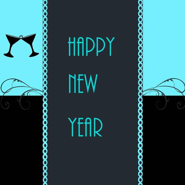 New Year Poster featuring the digital art Modern New Year by Florene Welebny