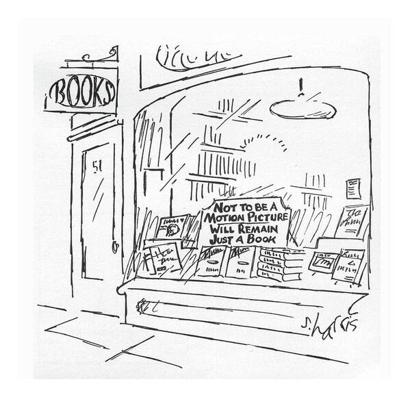 90641 Sha Sidney Harris (sign In Bookstore Window Announces A New Book: ) Announces Book Books Bookseller Bookstore Just Literature Motion New Not Picture Print Remain Screenplay Sign Will Window Poster featuring the drawing New Yorker February 15th, 1982 by Sidney Harris