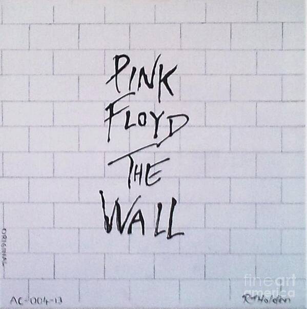 Pink Floyd Poster featuring the painting Pink Floyd - The Wall by Richard John Holden RA