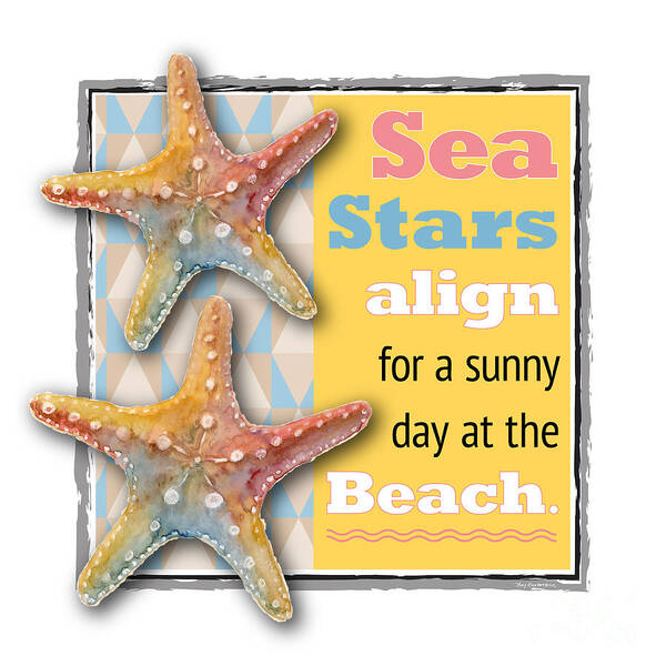 Sea Stars Poster featuring the painting Sea Stars align for a sunny day at the Beach. by Amy Kirkpatrick