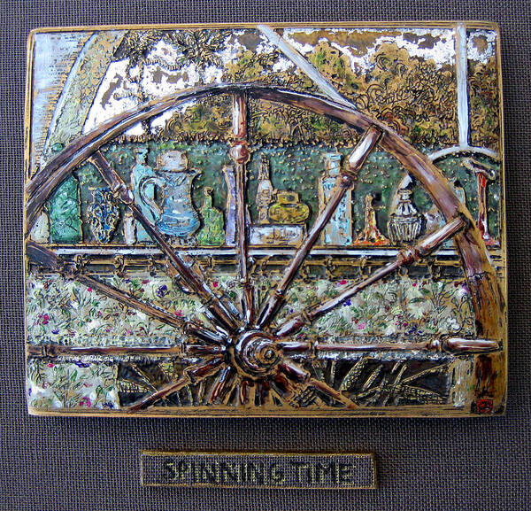 Spinning Wheel Poster featuring the relief Spinning Time by Brenda Berdnik
