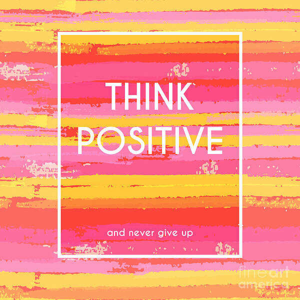Symbol Poster featuring the digital art Think Positive Motivation Poster by Artulina