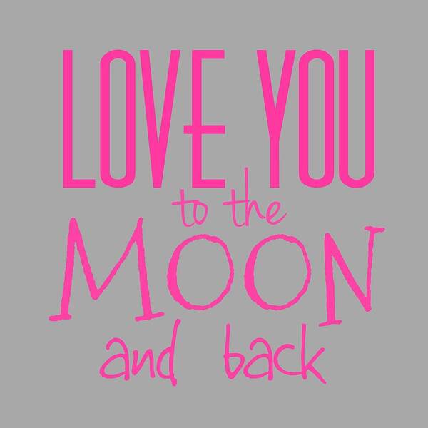 Love You To The Moon And Back Poster featuring the digital art Love You to the Moon and Back #2 by Marianna Mills