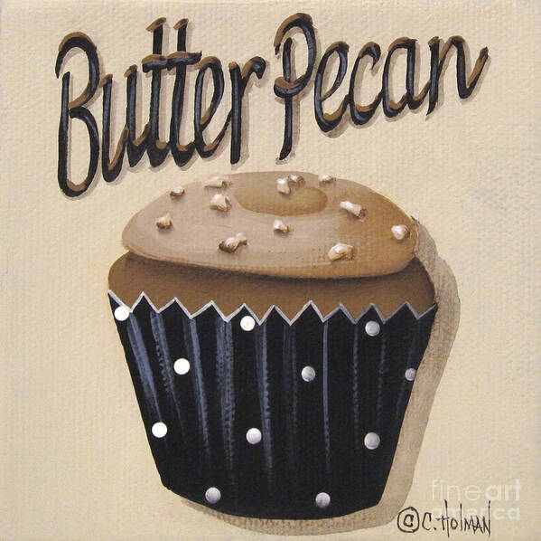 Catherine Holman Poster featuring the painting Butter Pecan Cupcake by Catherine Holman