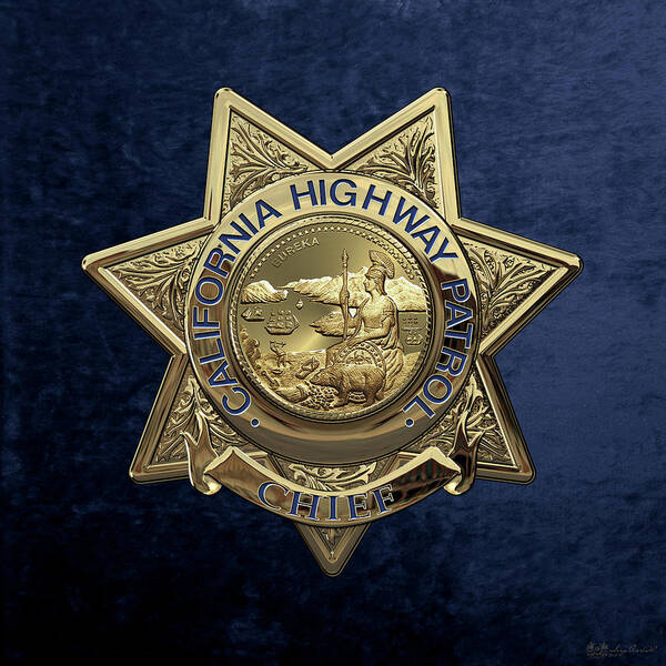 'law Enforcement Insignia & Heraldry' Collection By Serge Averbukh Poster featuring the digital art California Highway Patrol - C H P Chief Badge over Blue Velvet by Serge Averbukh
