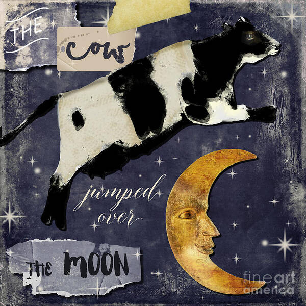 Cow Poster featuring the painting Cow Jumped Over the Moon by Mindy Sommers