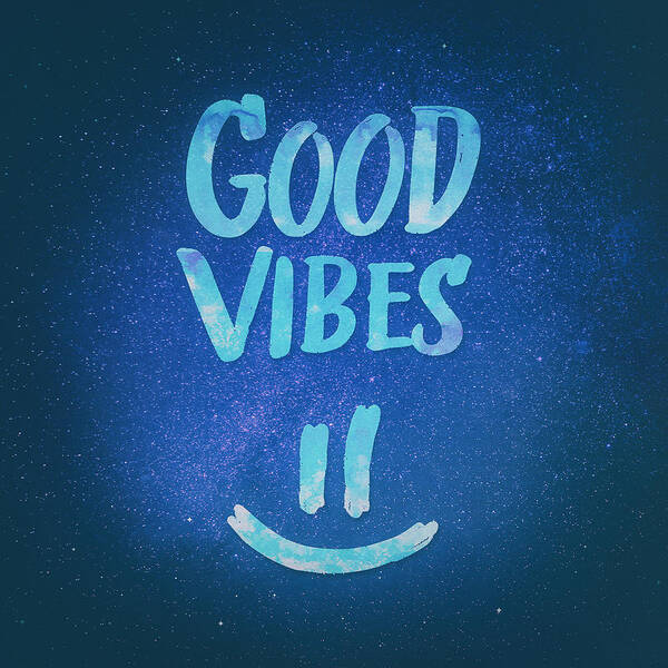 Good Vibes Poster featuring the digital art Good Vibes Funny Smiley Statement Happy Face Blue Stars Edit by Philipp Rietz