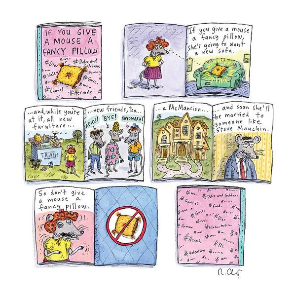 If You Give A Mouse A Fancy Pillow Poster featuring the painting If You Give a Mouse a Fancy Pillow by Roz Chast