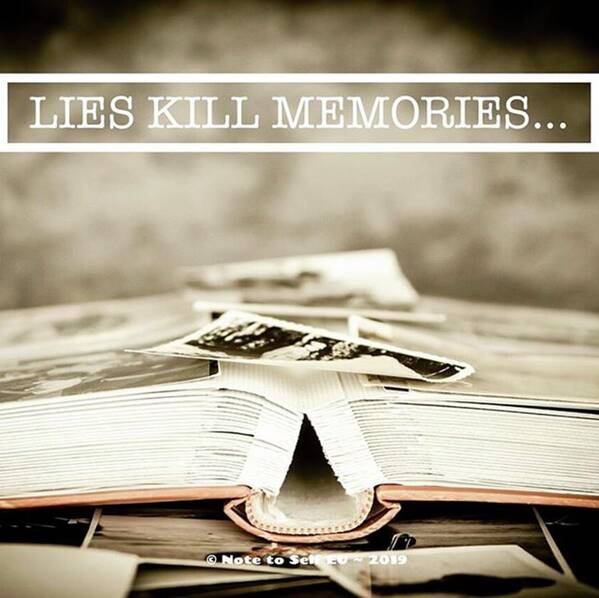 Whylie Poster featuring the mixed media Lies Kills Memories - Quote by In My Click Photography