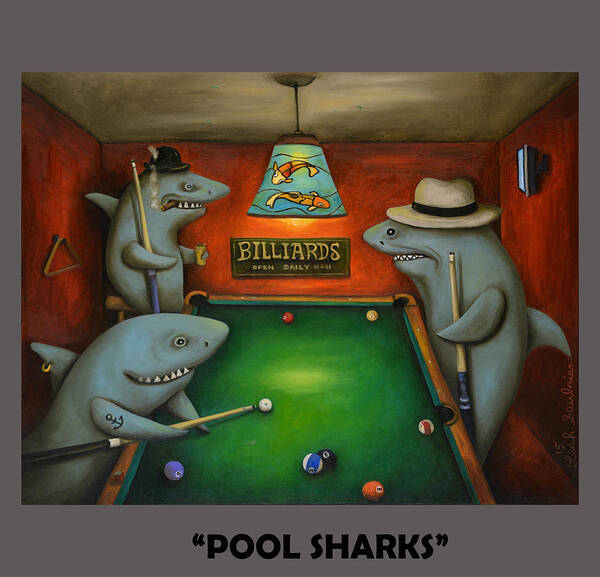 Pool Sharks Poster featuring the painting Pool Sharks with Lettering by Leah Saulnier The Painting Maniac