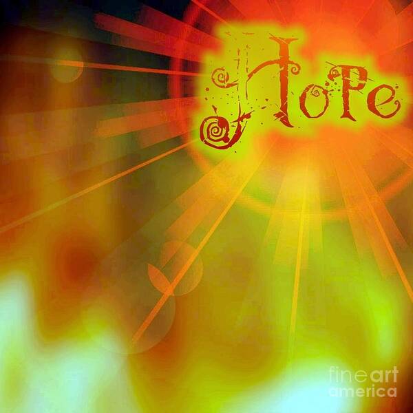 Hope Poster featuring the digital art Shinning Rays Of Hope by Rachel Hannah