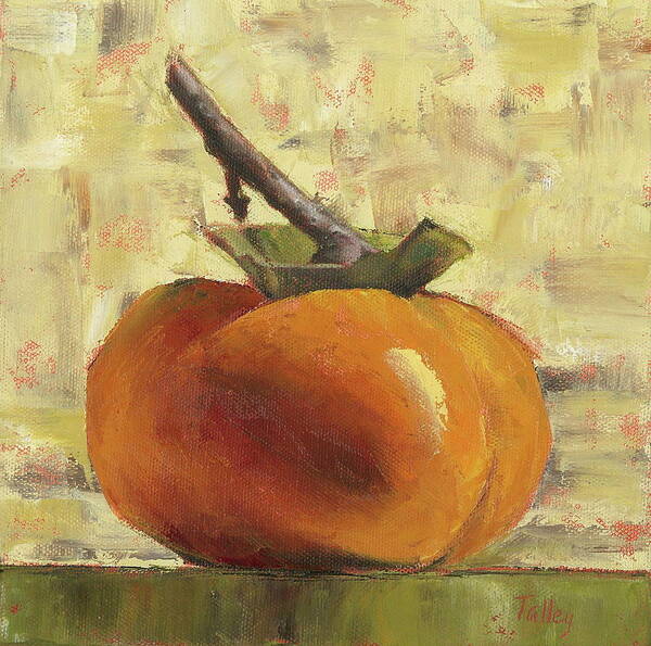 Persimmon Poster featuring the painting Tuscan Persimmon by Pam Talley
