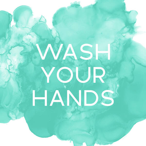 Watercolor Poster featuring the mixed media Watercolor Wash Your Hands- Art by Linda Woods by Linda Woods