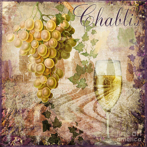 Chablis Poster featuring the painting Wine Country Chablis by Mindy Sommers