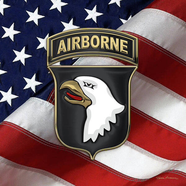 Military Insignia & Heraldry By Serge Averbukh Poster featuring the digital art 101st Airborne Division - 101st A B N Insignia over American Flag by Serge Averbukh